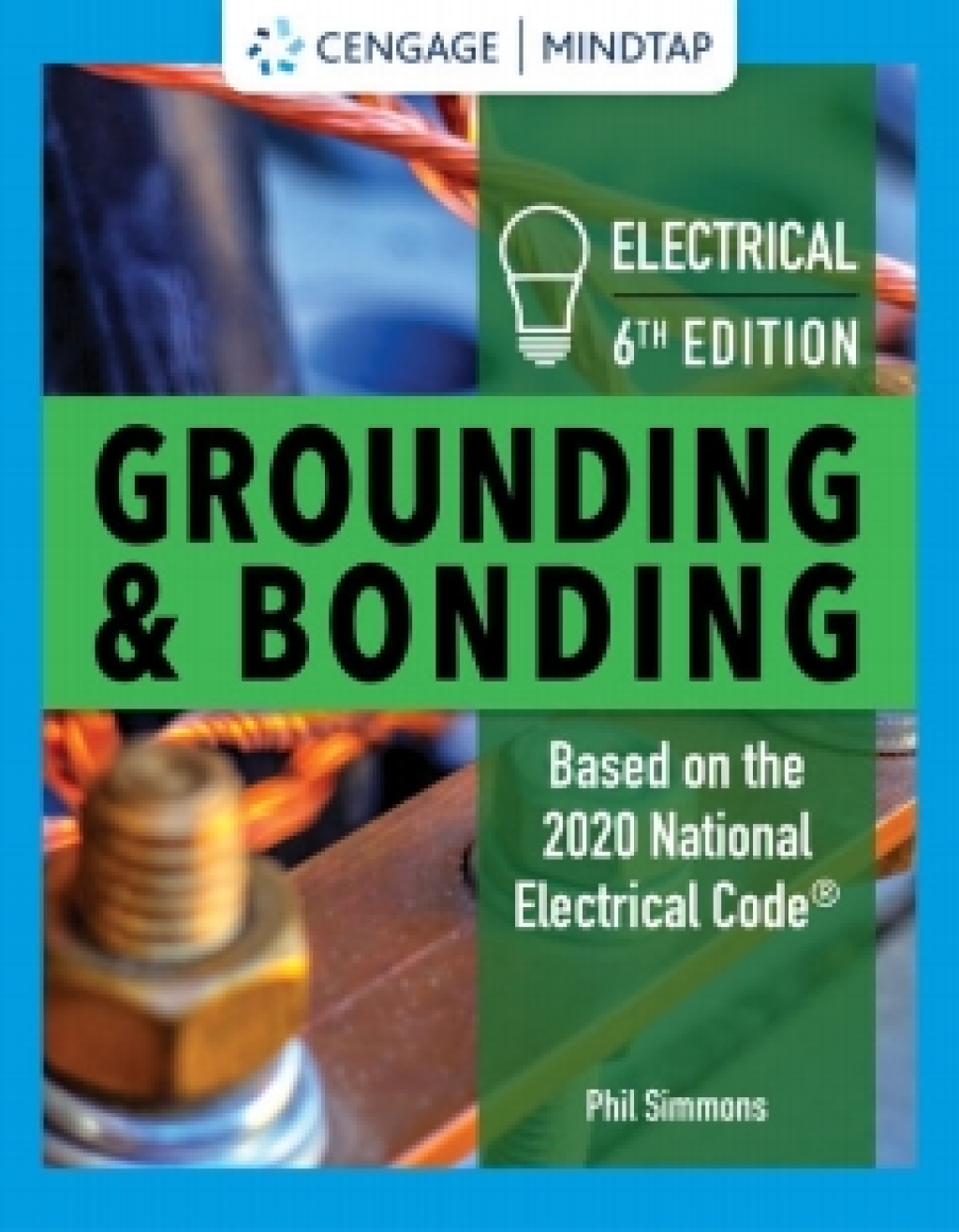 MindTap for Simmons' Electrical Grounding and Bonding, 6th Edition, [Instant Access] 6th Edition â€“ PDF/EPUB Version Downloadable